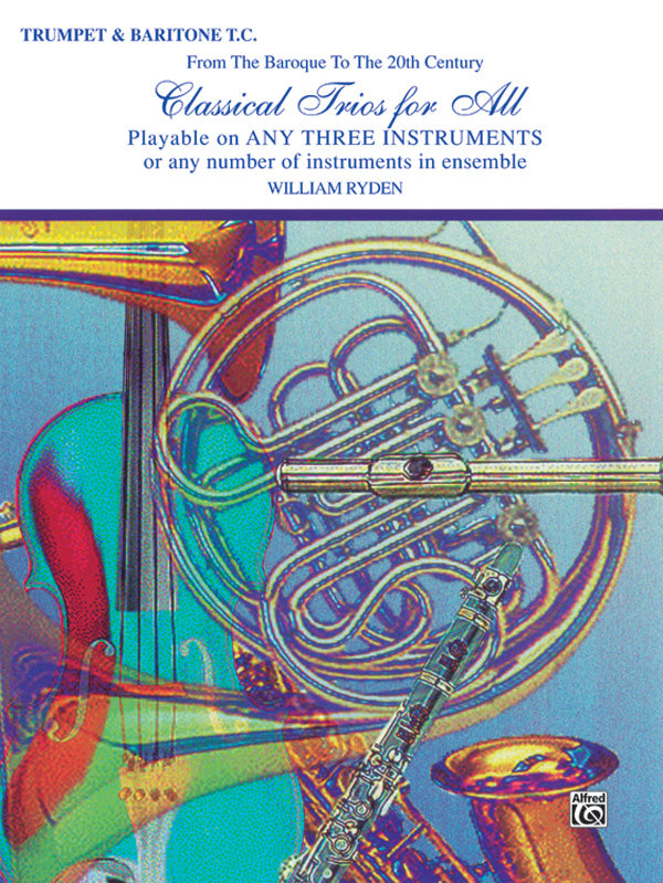 Classical Trios for All Trumpet/Bartione TC