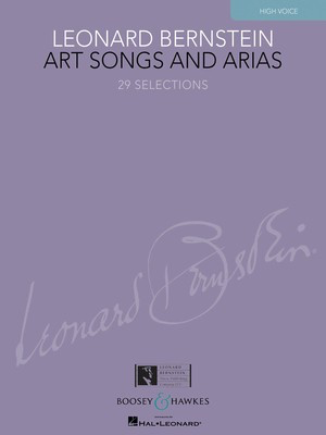 Art Songs and Arias - High Voice - Leonard Bernstein - Classical Vocal Boosey & Hawkes