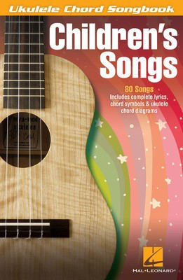 Children's Songs - Various - Ukulele Hal Leonard Lyrics & Chords