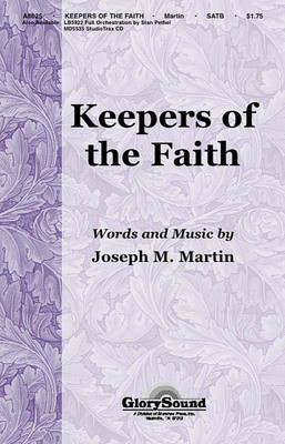 Keepers of the Faith - Joseph M. Martin|Timothy Dwight - SATB Shawnee Press Choral Score Octavo