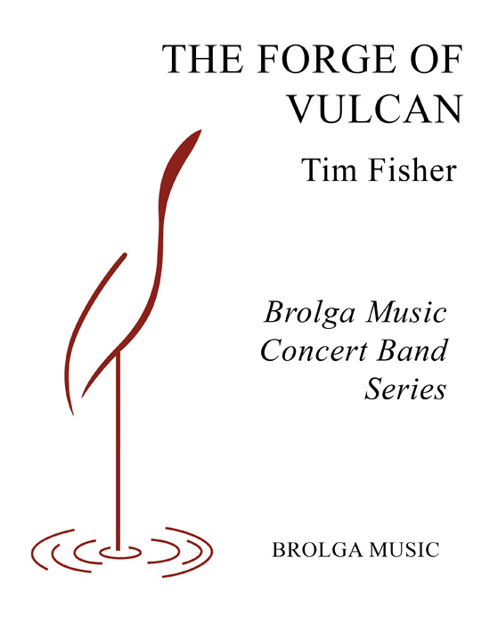 Fisher - The Forge of Vulcan - Concert Band grade 1/2 Brolga Music Publishing