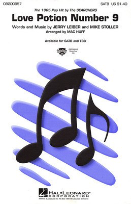 Love Potion Number 9 - Jerry Leiber|Mike Stoller - SATB Mac Huff Hal Leonard Choral Score Octavo