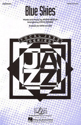 Blue Skies - Irving Berlin - SATB Steve Zegree Hal Leonard Octavo