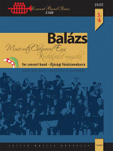 Music with Chequered Ears - Arpad Balazs - Editio Musica Budapest Score/Parts