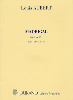 Madrigal Op. 9 No. 1 - for Flute and Piano - Louis Aubert - Flute Durand Editions Musicales