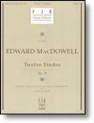 MacDowell - 12 Etudes Op39 - Piano Solo FJH