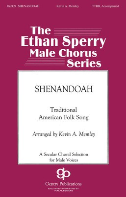 Shenandoah - TTBB Kevin Memley Gentry Publications Choral Score Octavo