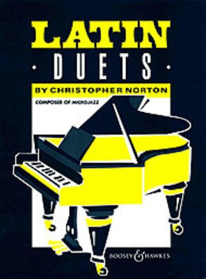 Latin Duets - Christopher Norton - Piano Boosey & Hawkes Piano Duet