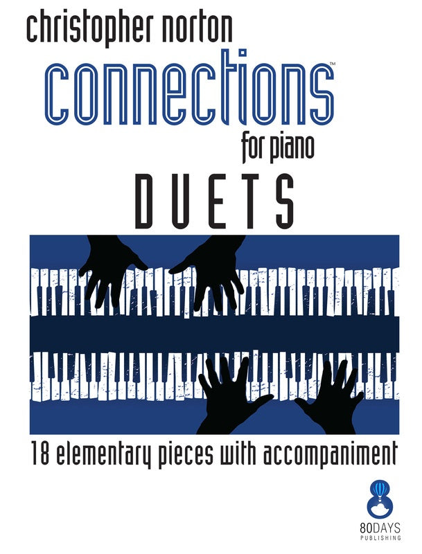 Norton - Connections Preparatory - Piano Duet 80 Days 9781908500502
