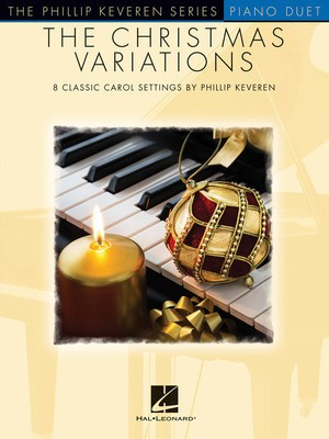 The Christmas Variations Arr. Phillip Keveren - Piano Duet - Hal Leonard