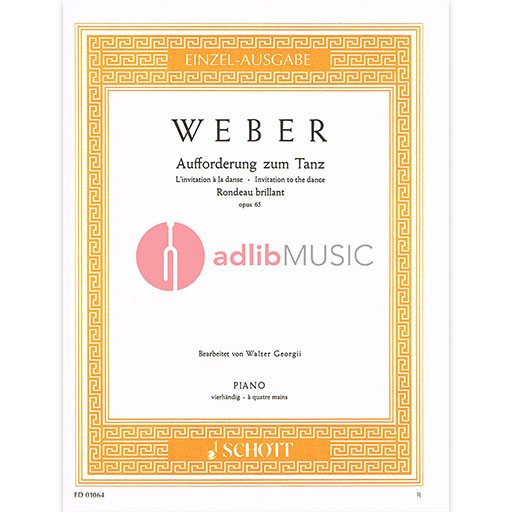 Weber - Invitation Dance Op65 - Piano Duet Schott ED01064