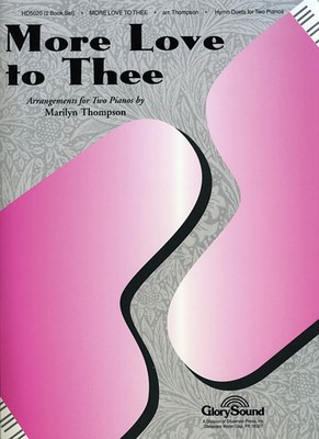 More Love to Thee Piano Duo (2-Book Set)
