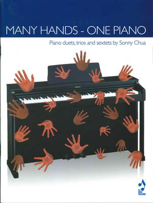Chua - Many Hands One Piano - Piano Duets Trios and/or Sextets All Music Publishing 0101149340