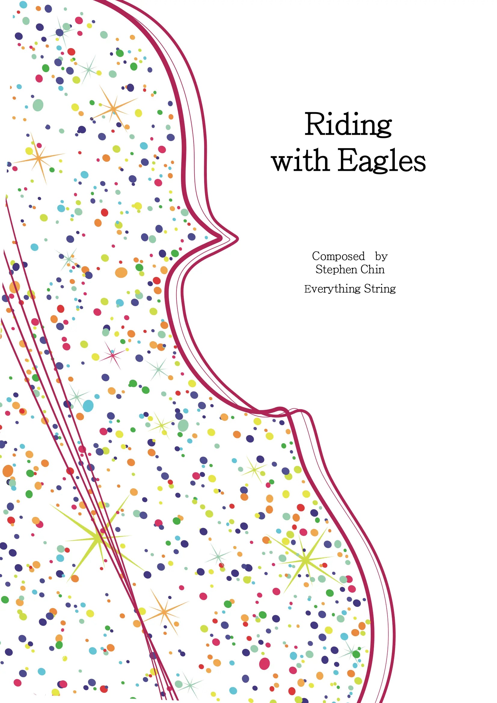 Riding with Eagles - Stephen Chin - String Orchestra Conductor Score & Parts