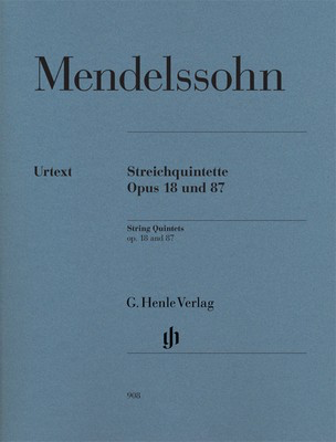 2 String Quintets Op. 18 Op. 87 - Felix Bartholdy Mendelssohn - G. Henle Verlag String Quintet Parts