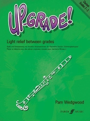 Up-Grade! Clarinet Grades 2-3 - Pam Wedgwood - Clarinet Faber Music