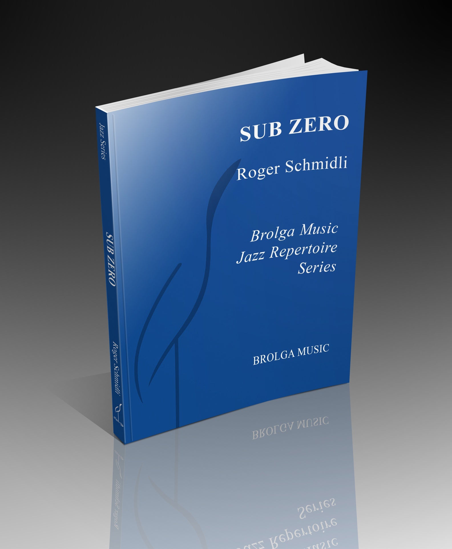 Schmidli - Sub Zero - Jazz Ensemble grade 4 Brolga Music Publishing