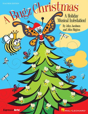 A Bugz Christmas - A Holiday Musical Infestation! - John Higgins|John Jacobson - Hal Leonard Performance/Accompaniment CD CD