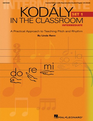 Kodaly in the Classroom - Intermediate (Set I) - A Practical Approach to Teaching Pitch and Rhythm - Linda Rann - Hal Leonard ShowTrax CD CD