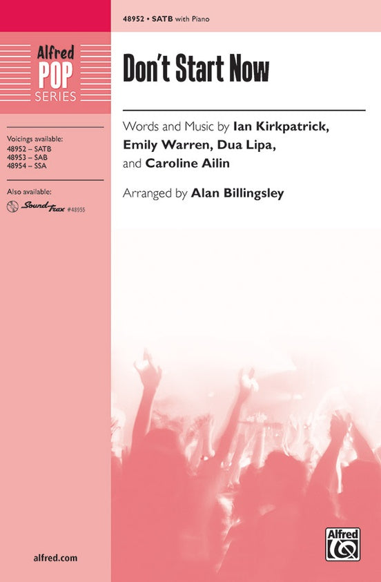 Don't Start Now – SATB Choral Octavo (Digital Download)