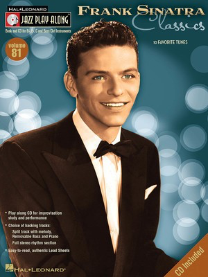 Frank Sinatra - Classics - Jazz Play-Along Volume 81 - Bb Instrument|Bass Clef Instrument|C Instrument|Eb Instrument Hal Leonard Lead Sheet /CD