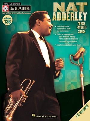 Nat Adderley - Jazz Play-Along Volume 136 - Bb Instrument|Bass Clef Instrument|C Instrument|Eb Instrument Hal Leonard Lead Sheet /CD