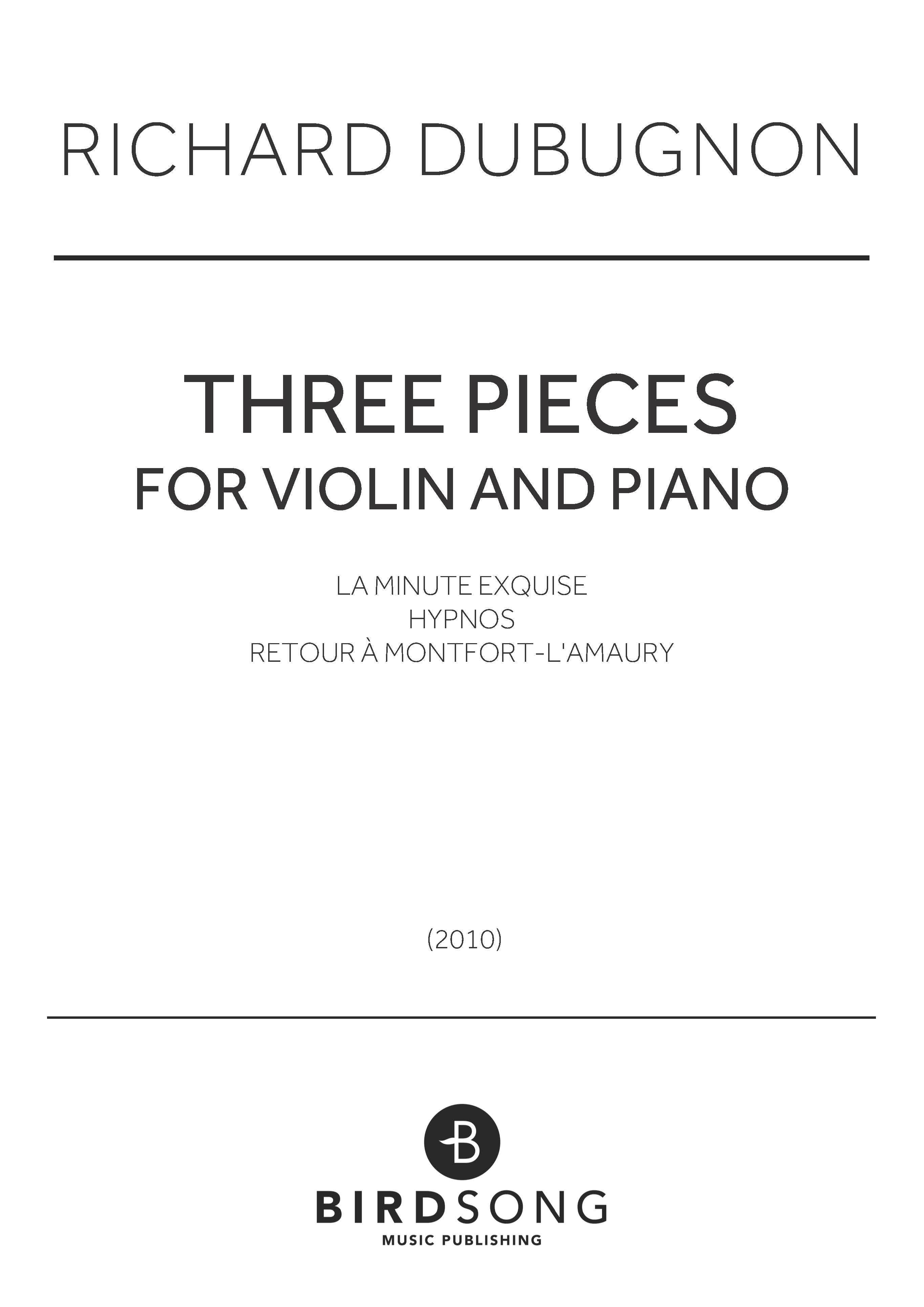 Three Pieces for Violin and Piano - Richard Dubugnon - Violin/Piano (Digital Download)