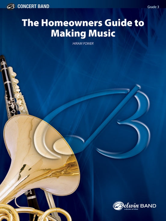 The Homeowners Guide to Making Music - Concert Band Conductor Score & Parts (Digital Download)