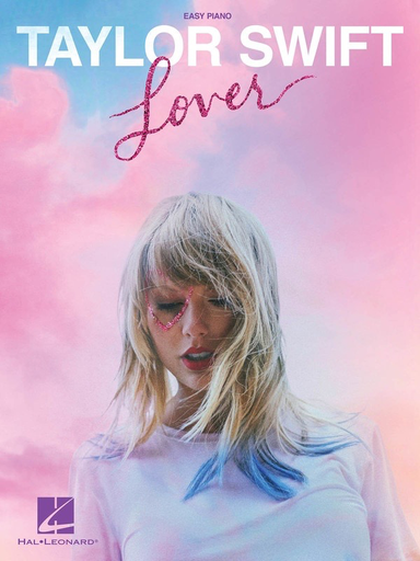 Taylor Swift - Lover - Easy Piano Hal Leonard 322685