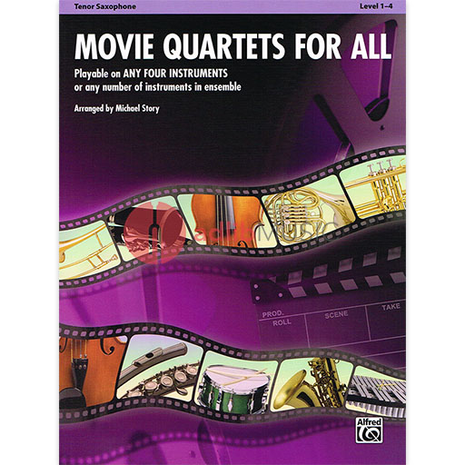 Movie Quartets for All - Tenor Saxophone Quartet by Story Alfred 33541