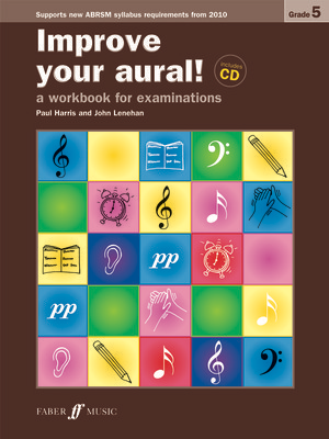 Improve your aural! Grade 5 (Book/CD) - a workbook for examinations - All Instruments John Lenehan|Paul Harris Faber Music /CD