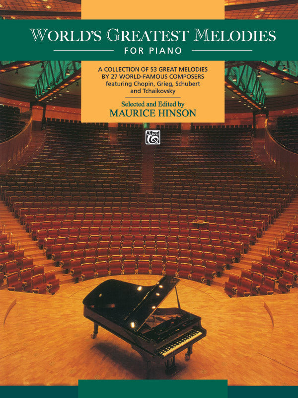 World's Greatest Piano Melodies - Various Ed. Hinson Maurice Alfred 203C