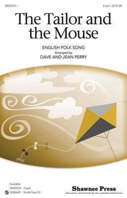 The Tailor and the Mouse - 2-Part Dave Perry|Jean Perry Shawnee Press Octavo