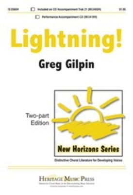 Lightning! - 2 Part/Piano - Greg Gilpin - Heritage Music Press Octavo