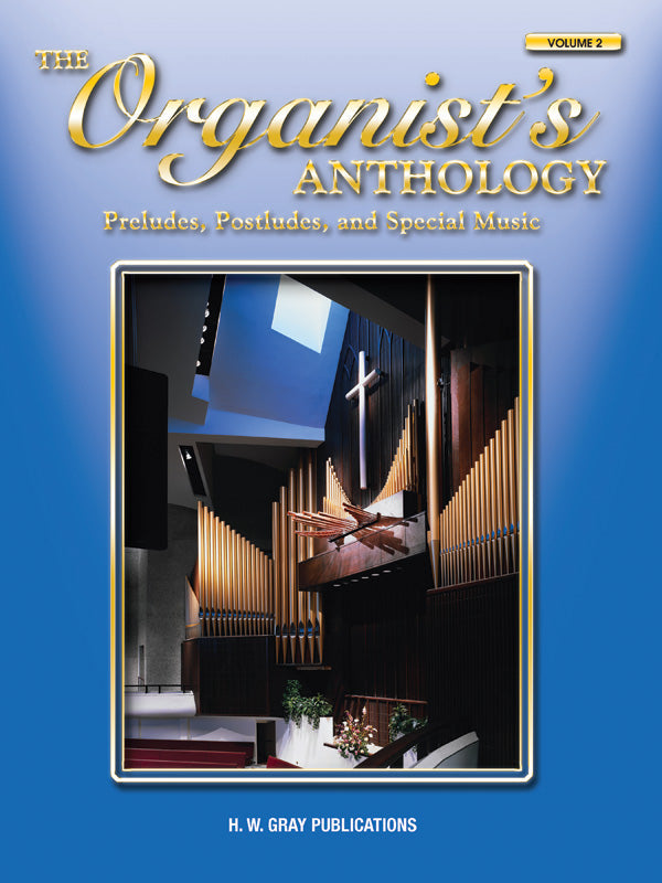 ORGANISTS ANTHOLOGY BK 2 PRELUDES POSTLUDES