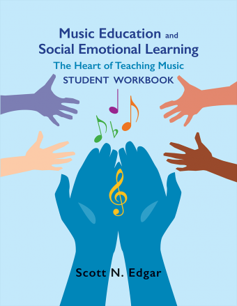 Music Education & Social Emotional Learning - Student Workbook by Edgar GIA G9820