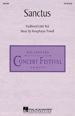 Sanctus - Rosephanye Powell - SSA Hal Leonard Choral Score Octavo