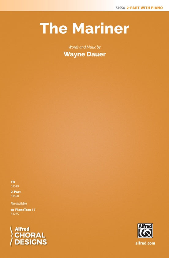 The Mariner - 2 Part Treble Choral Octavo (Digital Download)