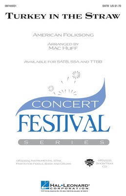 Turkey in the Straw - TTBB Mac Huff Hal Leonard Choral Score Octavo