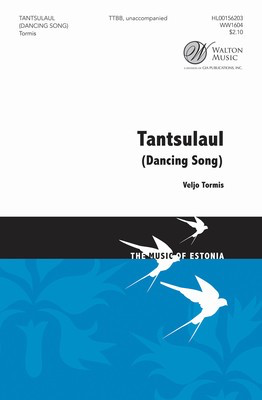 Dancing Song (Tantsulaul) - Veljo Tormis - TTBB Walton Music Octavo