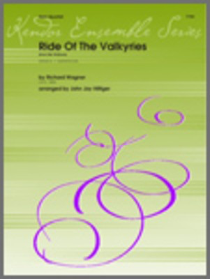 Ride Of The Valkyries (from Die Walkure) - Wagner/ Hilfiger - French Horn Kendor Music French Horn Quartet Score/Parts