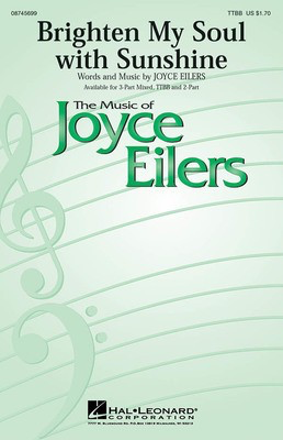 Brighten My Soul with Sunshine - Joyce Eilers - TTBB Hal Leonard Choral Score Octavo