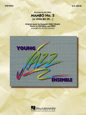 Mambo No. 5 - (A Little Bit Of...) - Damaso Perez Prado - Roger Holmes Hal Leonard Score/Parts