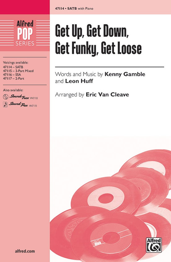 Get Up, Get Down, Get Funky, Get Loose – SATB Choral Octavo (Digital Download)