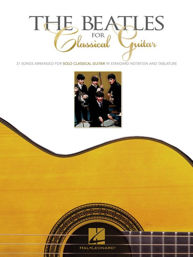 The Beatles for Classical Guitar - Classical Guitar Joe Washington Hal Leonard Guitar Solo