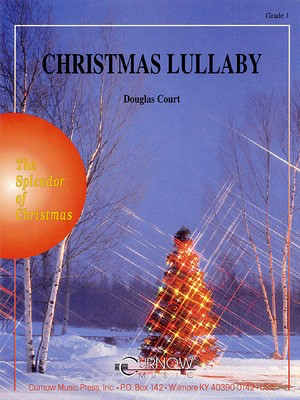 Christmas Lullaby - Grade 1 - Score and Parts - Douglas Court Curnow Music Score/Parts