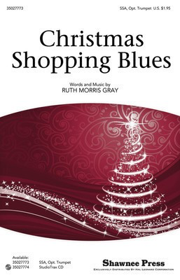 Christmas Shopping Blues - Ruth Morris Gray - Shawnee Press StudioTrax CD CD