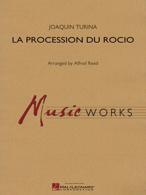 La Procession du Rocio - Joaquí_n Turina - Alfred Reed Hal Leonard Score/Parts