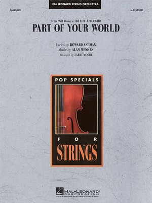 Part of Your World - Larry Moore Hal Leonard Score/Parts