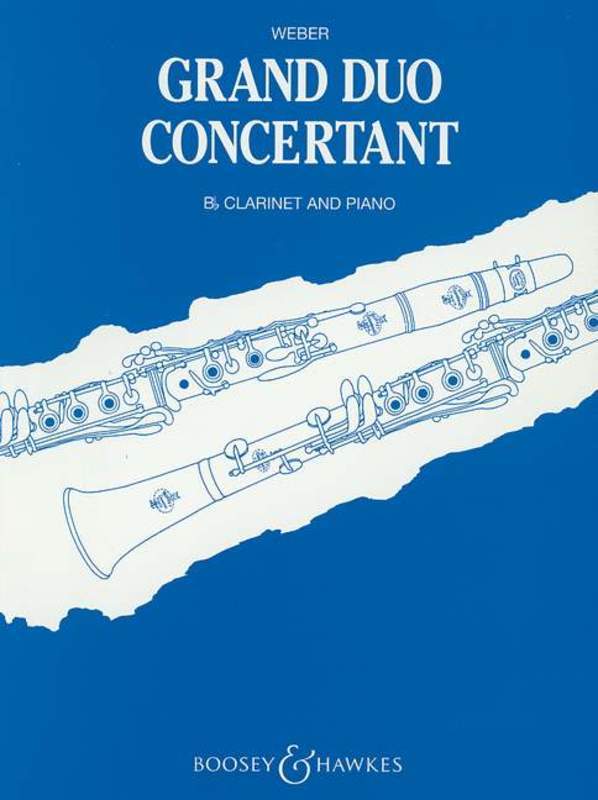 Weber - Grand Duo Concertante Op48 - Clarinet/Piano edited by Roth Boosey & Hawkes M060029509
